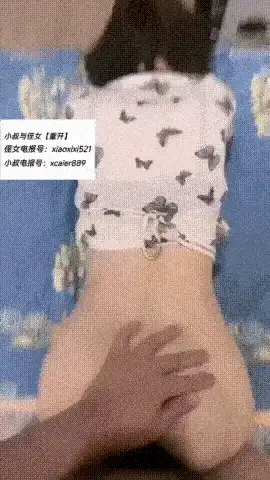 自拍 推特乱伦大神『小叔与侄女』可爱侄女被肏的抽搐上+下【60v+2.2g】